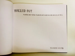 Rolled Out, 2007 book by Richard Heeps